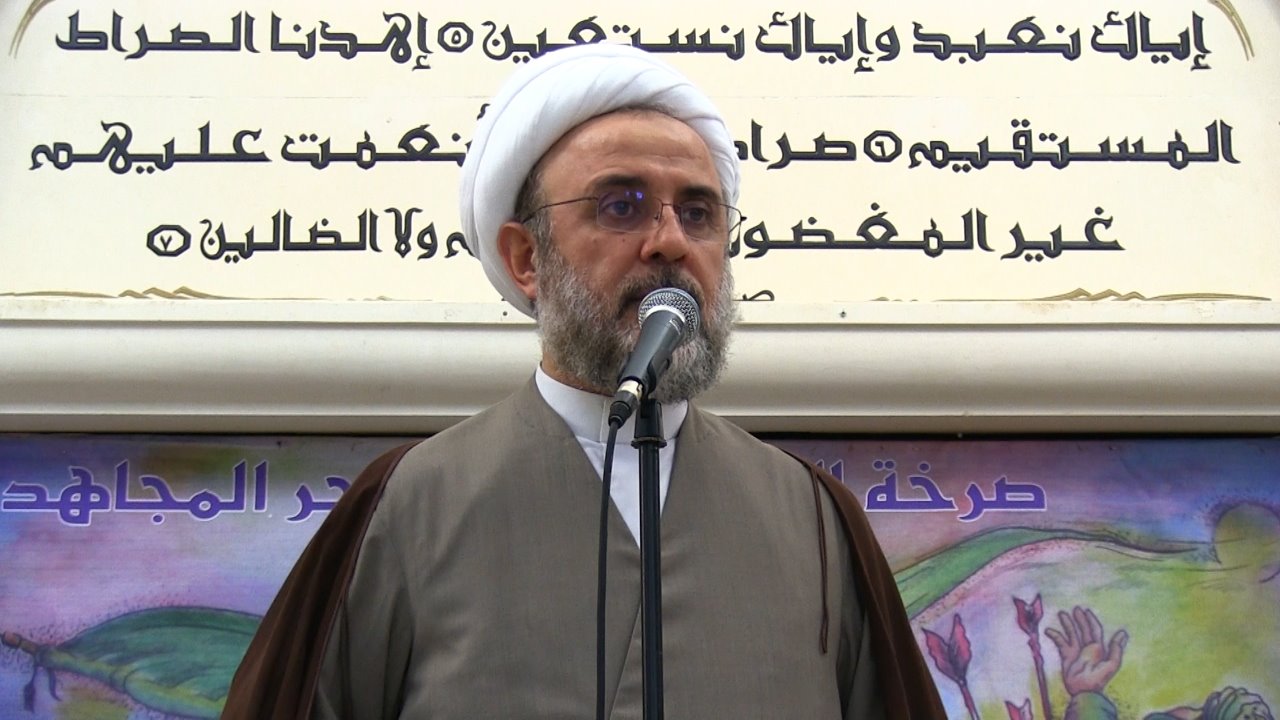  الشيخ نبيل قاووق : 